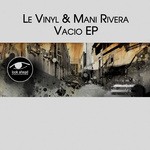 cover: Le Vinyl|Mani Rivera - Vacio EP