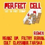 cover: Perfect Cell - Let Ya Feet Stomp