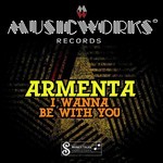 cover: Armenta - I Wanna Be With You EP