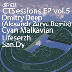 cover: Cyan Malkavian|Dmitry Deep|Lifeserzh|San Dy - CTSessions EP Vol 5