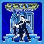 cover: The Philly All Stars - Philly Classics Revisted (Digitally Remastered)