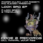 cover: Luca Rossetti|Giuliani, Andrea|Alexsex - Look Bad EP