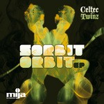 cover: Celtec Twinz - Sorbit Orbit EP