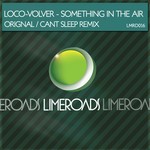 cover: Loco Volver - Something In The Air