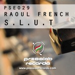 cover: Raoul French - SLUT