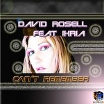 cover: Ihria|Rosell, David - Can't Remember