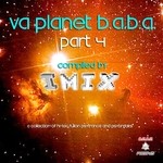 cover: IMIX|Various - VA Planet BABA Part 4 (compiled by Imix)