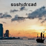 cover: Sushidread - Bilquis