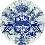 cover: Dj Sneak - The Freakin Sneak EP