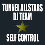 cover: Tunnel Allstars Dj Team - Self Control (Additional version)