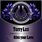 cover: Terry Lex - Give Your Love