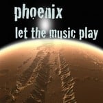 cover: Phoenix - Let The Music Play