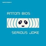 cover: Antoni Bios - Serious Joke