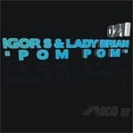 cover: Igor S|Lady Brian - Pom Pom