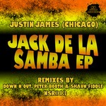 cover: Justin James (chicago) - Jack De La Samba EP