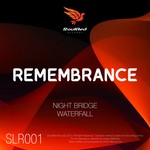 cover: Remembrance - Night Bridge