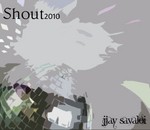 cover: Jjay Savaloi - Shout 2010