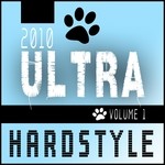 cover: Various - Ultra Hardstyle 2010 Vol 1