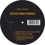 cover: Spirit Catcher - Voo Doo Knight (remixes)