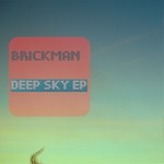 cover: Brickman - Deep Sky EP