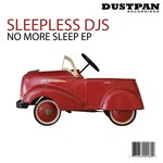 cover: Sleepless Djs - No More Sleep EP