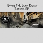 cover: Evans T|John Diloo - Turning EP