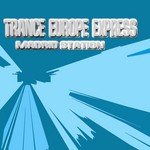 cover: Various - Trance Europe Express: Madrid Station