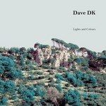 cover: Dave Dk - Lights & Colours