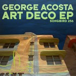 cover: George Acosta - Art Deco EP