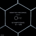 cover: Oire - Symptoms V - VIII