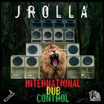 cover: Jrolla - International Dub Control EP