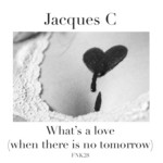 cover: Jacques C - What's A Love