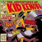 cover: Kid Kenobi - The Adventures Of Kid Kenobi