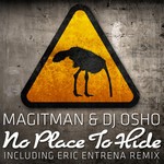 cover: Magitman & Dj Osho - No Place To Hide