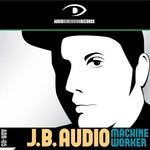 cover: Jb Audio - Machine Worker