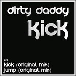 cover: Dirty Daddy - Kick