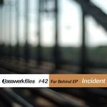 cover: Incident - Basswerk Files #042 Far Behind EP