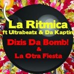 cover: Da Kaptin|La Ritmica|Ultrabeatz - Dizis Da Bomb/La Otra Fiesta