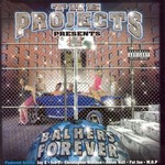 cover: Various - The Projects Presents Balhers Forever