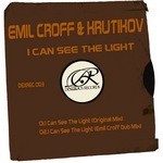 cover: Croff, Emil|Krutikov - I Can See The Light