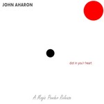 cover: John Aharon - Dot In You'r Heart