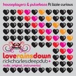 cover: Houseplayerz|Lizzie Curious|Pulsebass - Love Rains Down