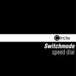 cover: Switchmode - Speed Dial