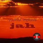 cover: Youthful Implants - Jah