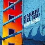 cover: Barrio Del Rio - Onda Buena