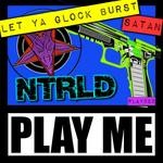 cover: Ntrld - Satan Has A Glock