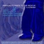 cover: Cj Burken - Parachute Pants To The Rescue