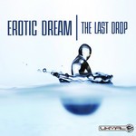 cover: Erotic Dream - The Last Drop