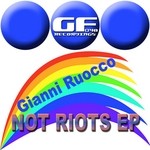 cover: Gianni Ruocco - Not Riots EP