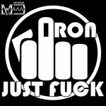 cover: Iron - Just Fuck